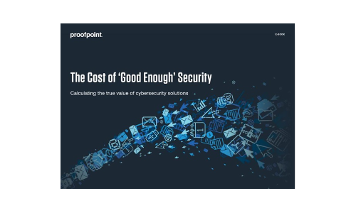 The Cost of ‘Good Enough’ Security ebook